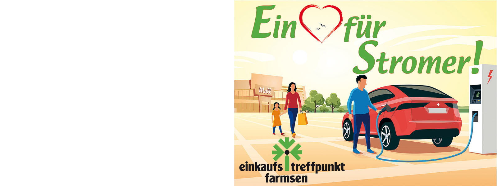 Ab sofort bietet Ihnen der Einkaufstreffpunkt Farmsen den Allego-Schnelllade-Park für Elektrofahrzeuge mit derzeit 18 Ladeplätzen an ...